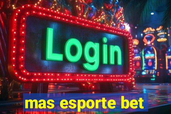 mas esporte bet